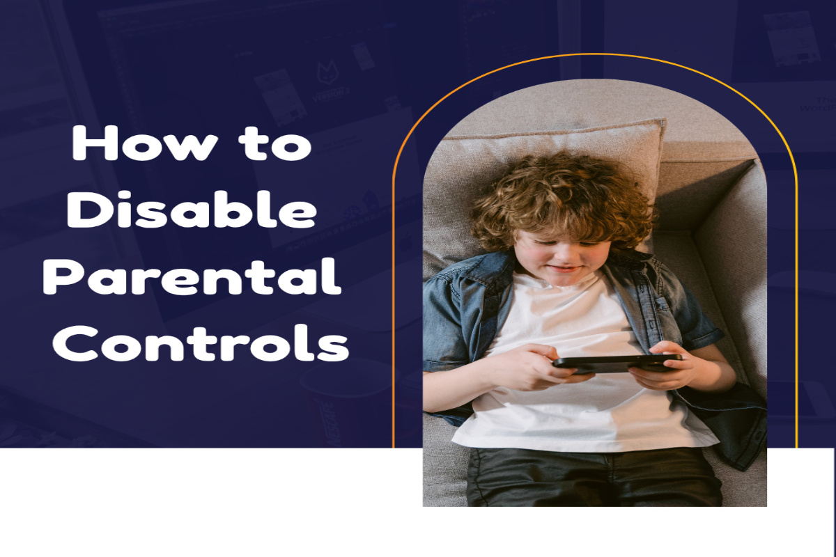 Keep your activities private - Learn how to disable Parental Controls
