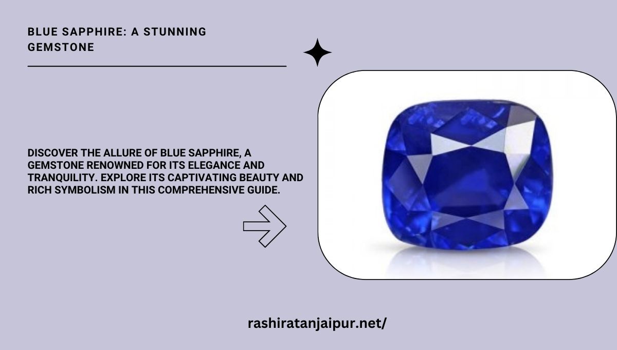Blue Sapphire Stone: A Complete Guide to the Powerful Neelam Gemstone