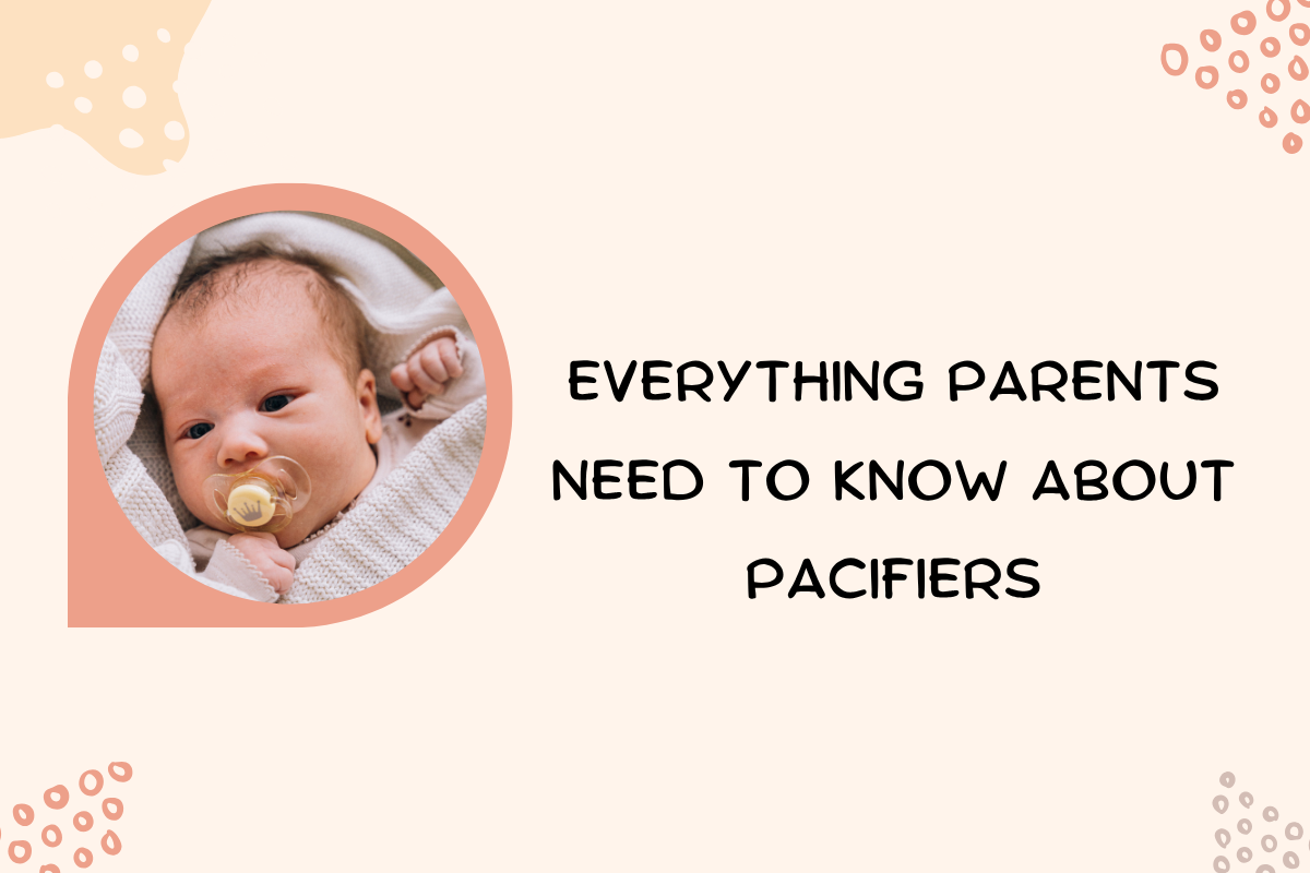 Everything Parents Need to Know About Pacifiers - Milk Snob
